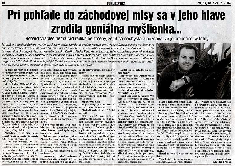 Pri pohľade do záchodovej misy sa v jeho hlave zrodila geniálna myšlienka...